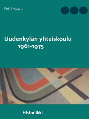 cover image of Uudenkylän yhteiskoulu 1961-1975